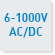 6-1000V AC/DC